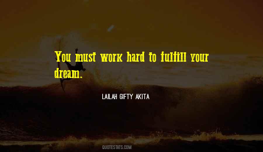 Dream Hard Work Quotes #834462