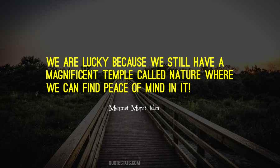Nature Peace Of Mind Quotes #1859285