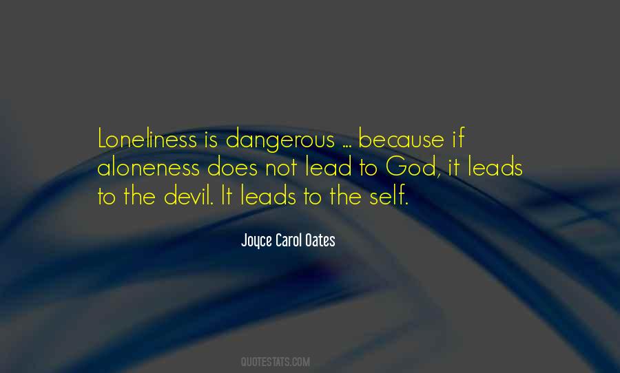 Quotes About Self Loneliness #1462410