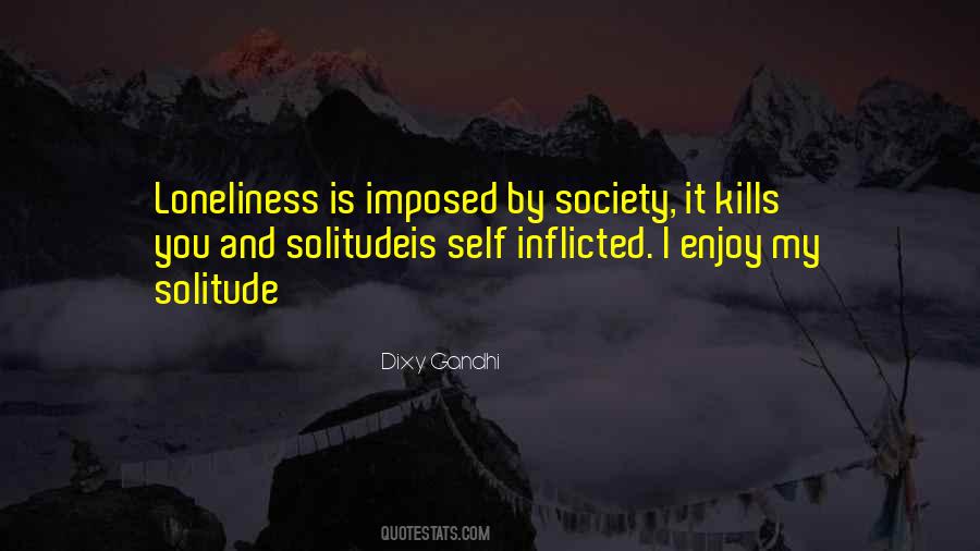 Quotes About Self Loneliness #363534