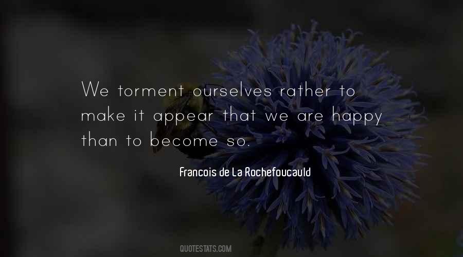 How To Make Yourself Happy Quotes #29999