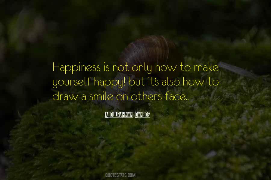 How To Make Yourself Happy Quotes #396154