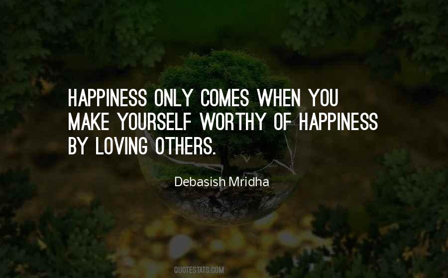 How To Make Yourself Happy Quotes #681445