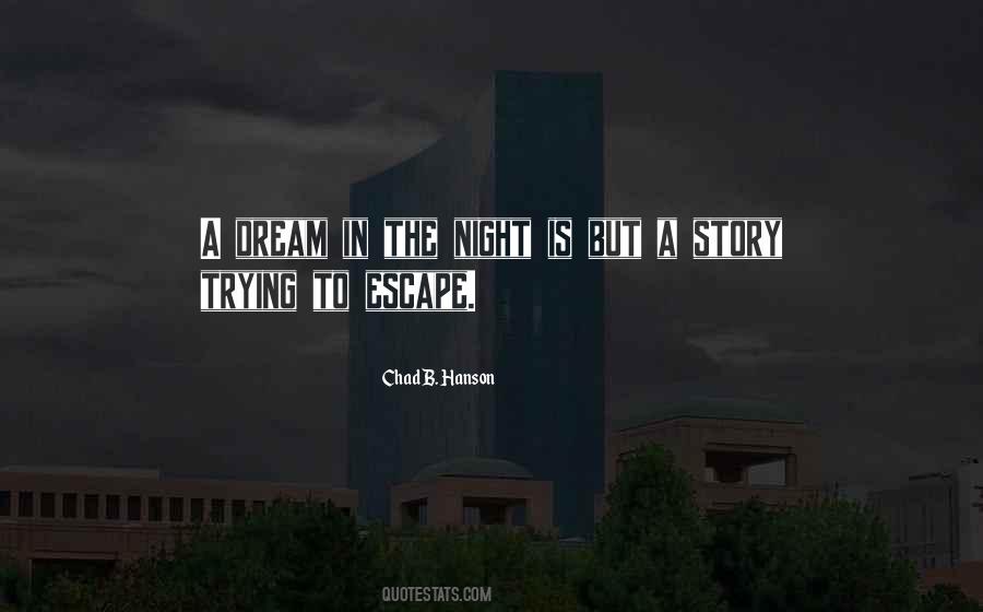 Dream In The Night Quotes #1195044