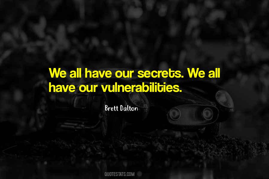 We All Have Our Secrets Quotes #1067064
