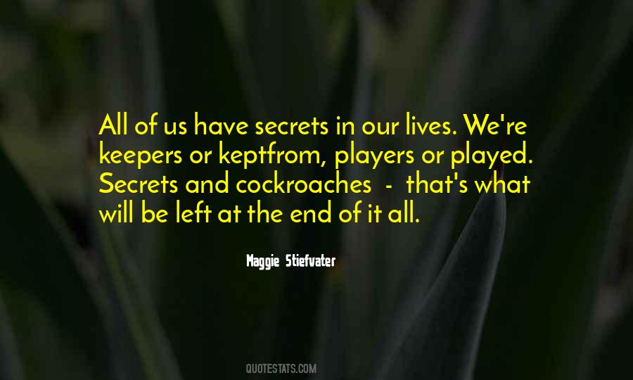 We All Have Our Secrets Quotes #1540592