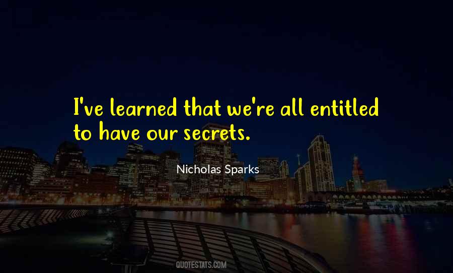 We All Have Our Secrets Quotes #1586050