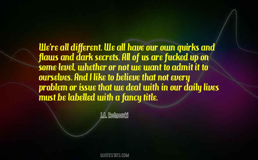 We All Have Our Secrets Quotes #1678958