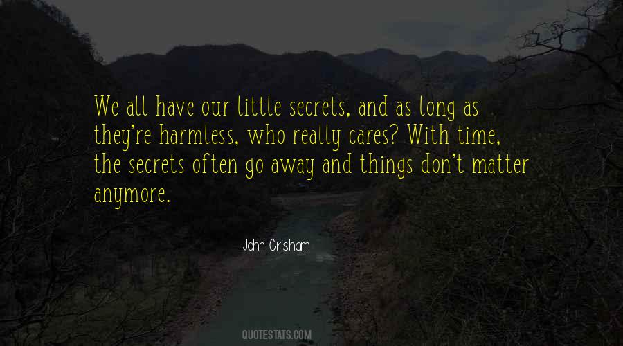 We All Have Our Secrets Quotes #36582