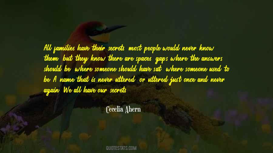 We All Have Our Secrets Quotes #61428
