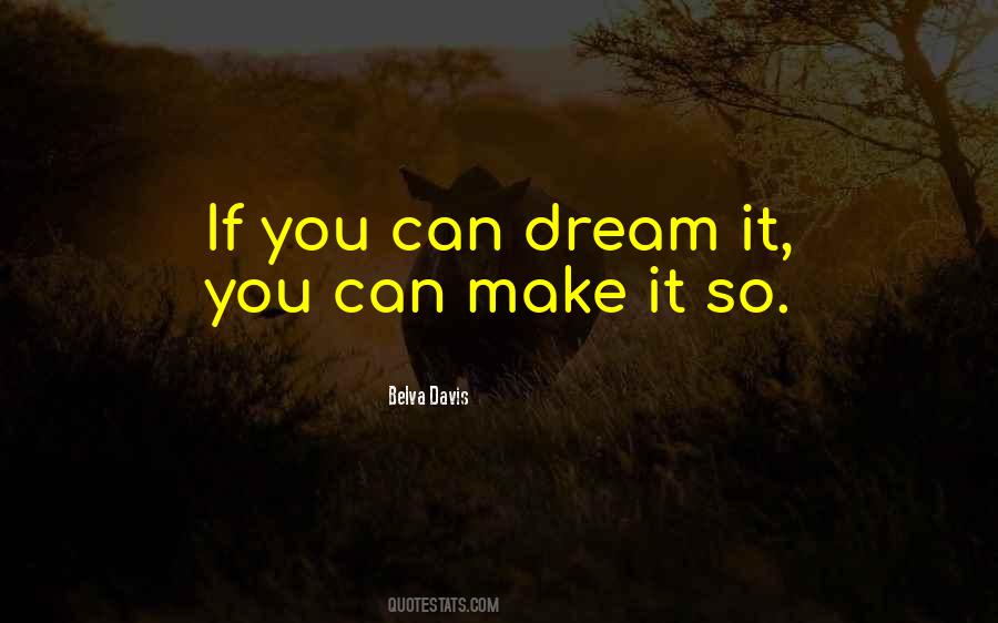 Dream It Quotes #1154885