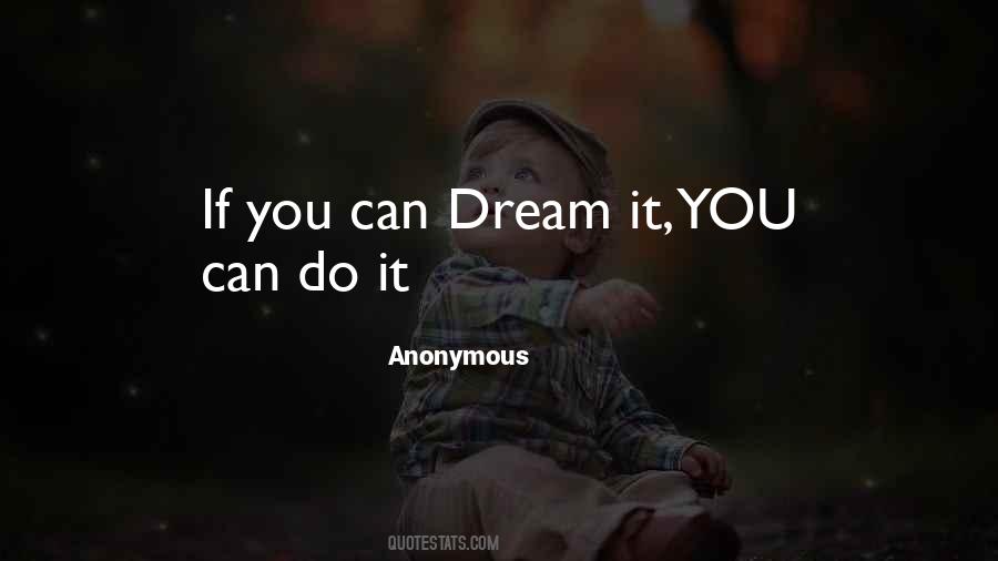 Dream It Quotes #1288370