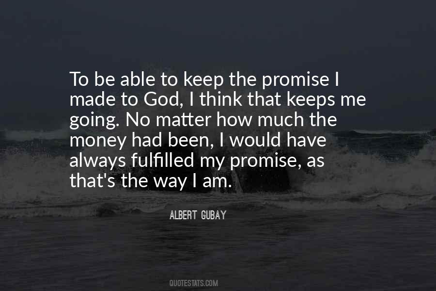 Keep The Promise Quotes #1018529