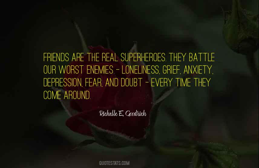 Fear Friendship Quotes #1325282