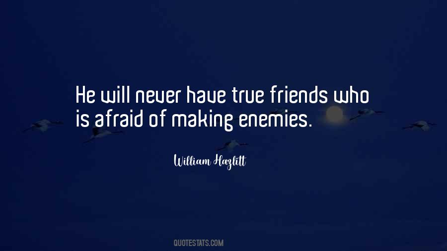 Fear Friendship Quotes #1697913