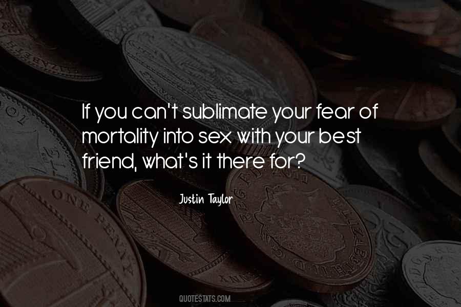 Fear Friendship Quotes #1787147