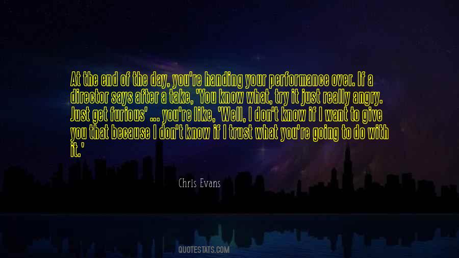 I Just Want It To End Quotes #1743142