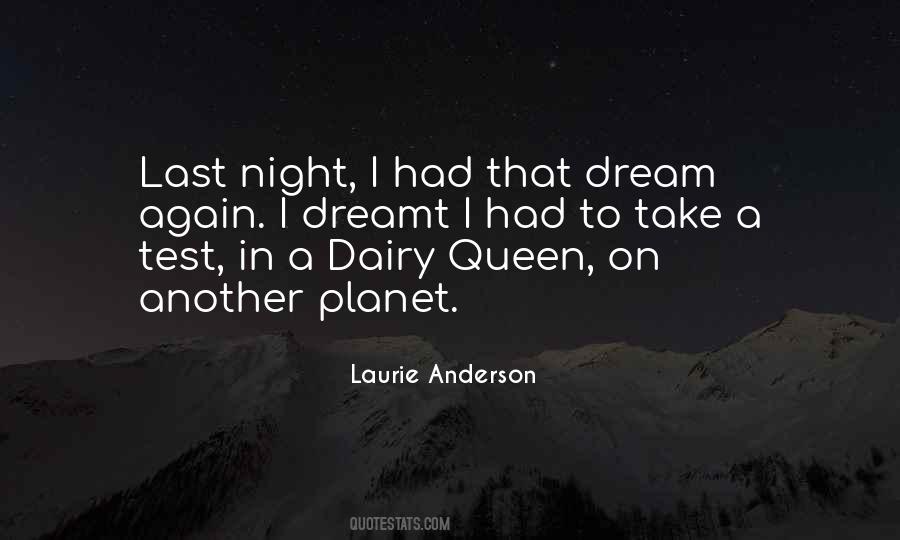 Dream Last Night Quotes #1503101