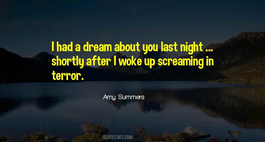 Dream Last Night Quotes #164610