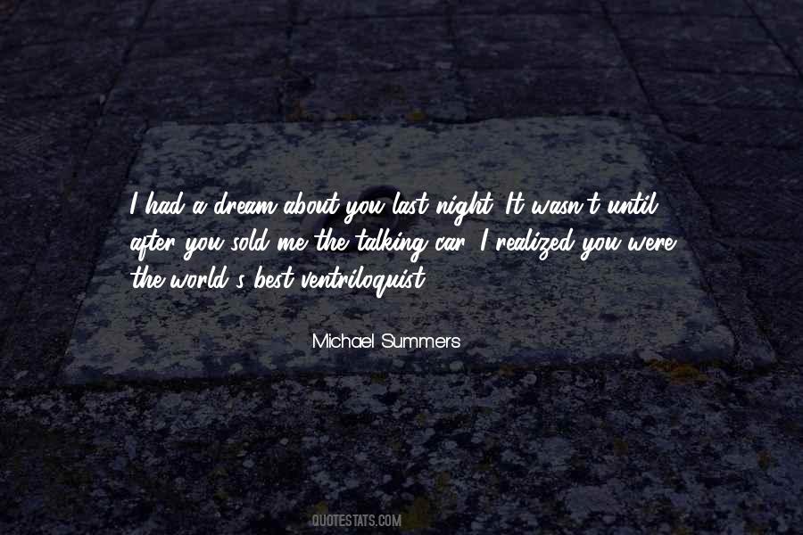 Dream Last Night Quotes #807243