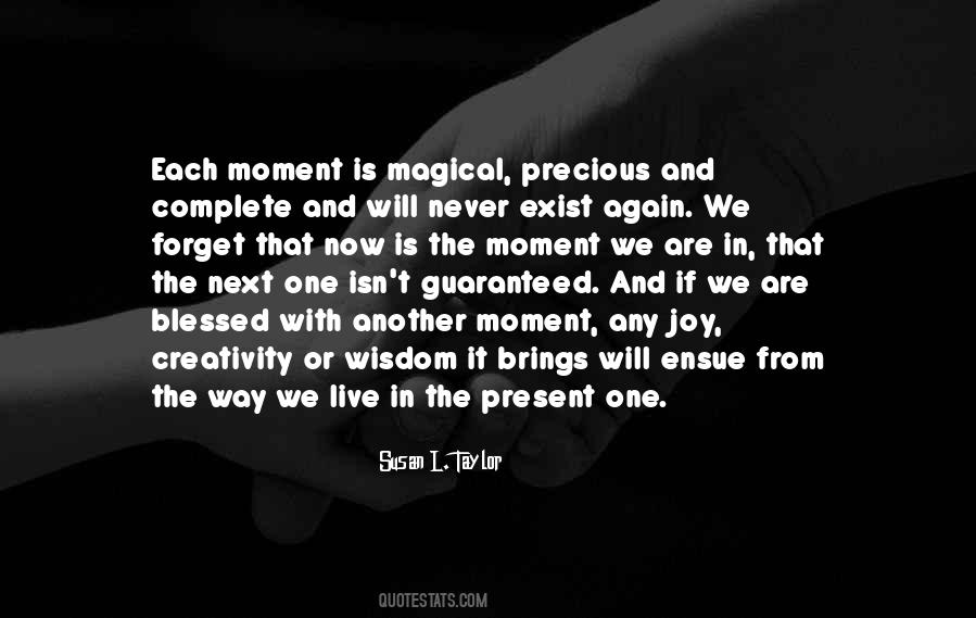 Joy Moment Quotes #1232503