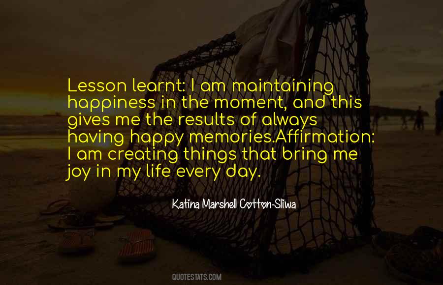 Joy Moment Quotes #749884