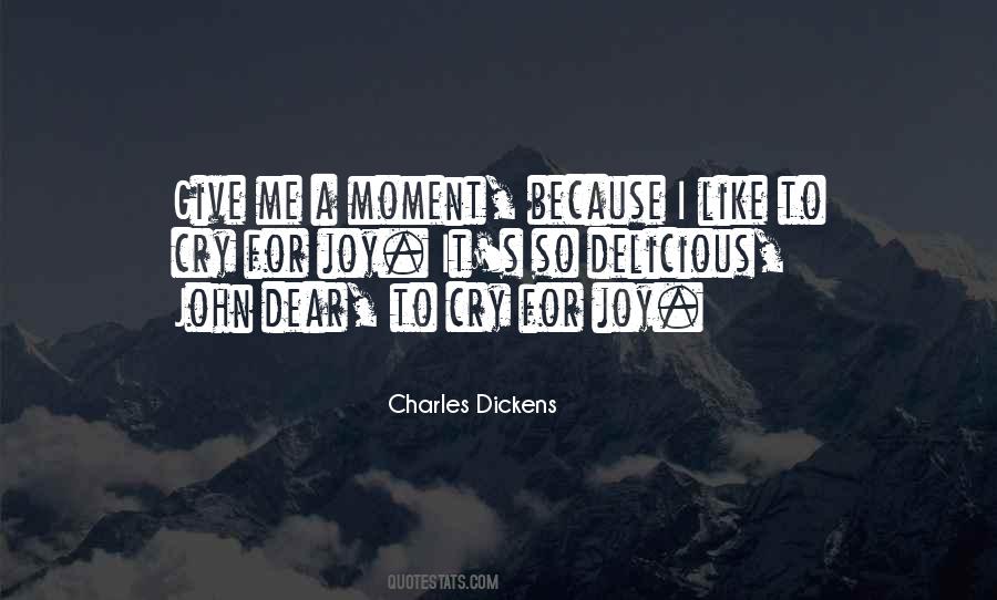 Joy Moment Quotes #751735