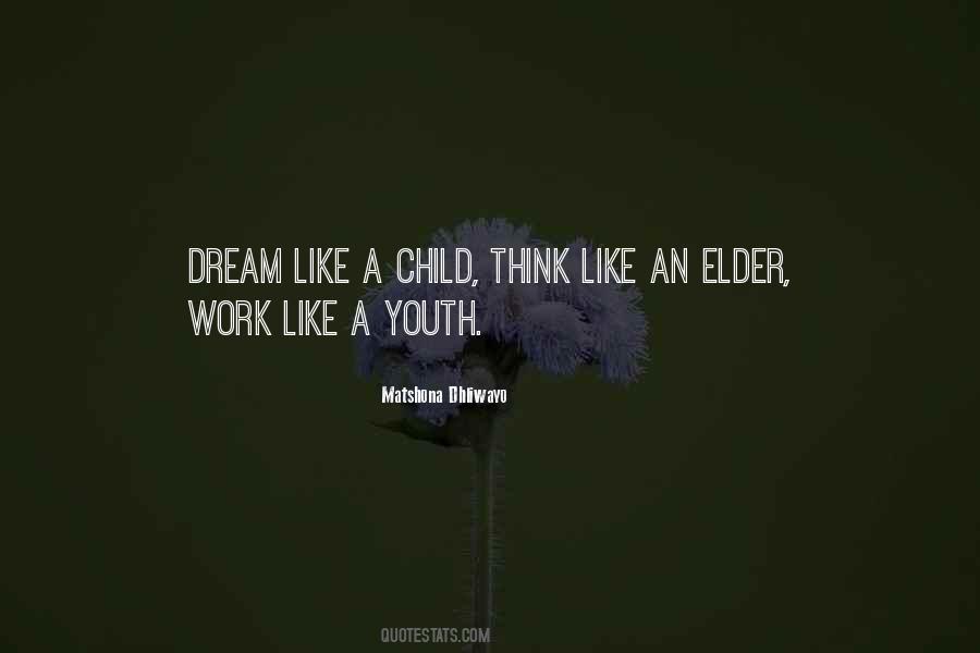 Dream Like A Child Quotes #1809944