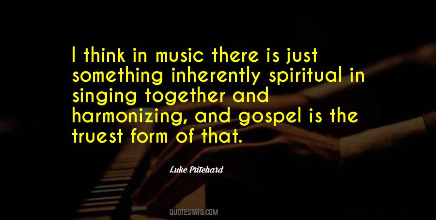Gospel Singing Quotes #1066944