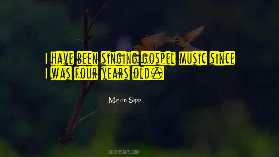 Gospel Singing Quotes #1616366