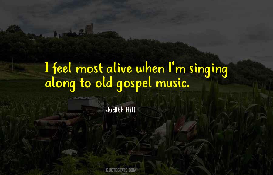 Gospel Singing Quotes #971700