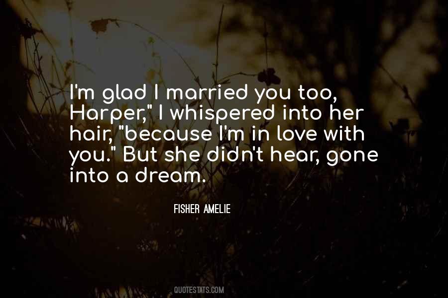 Dream Marriage Quotes #1343466