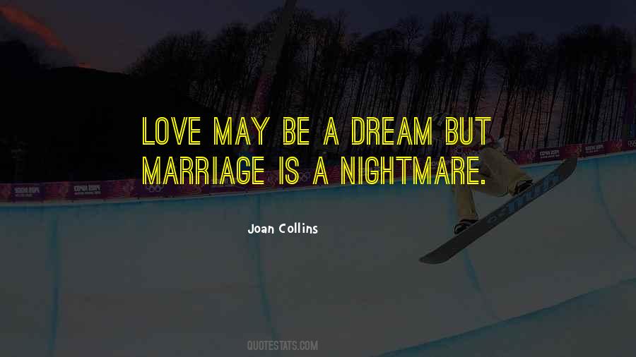 Dream Marriage Quotes #1451965