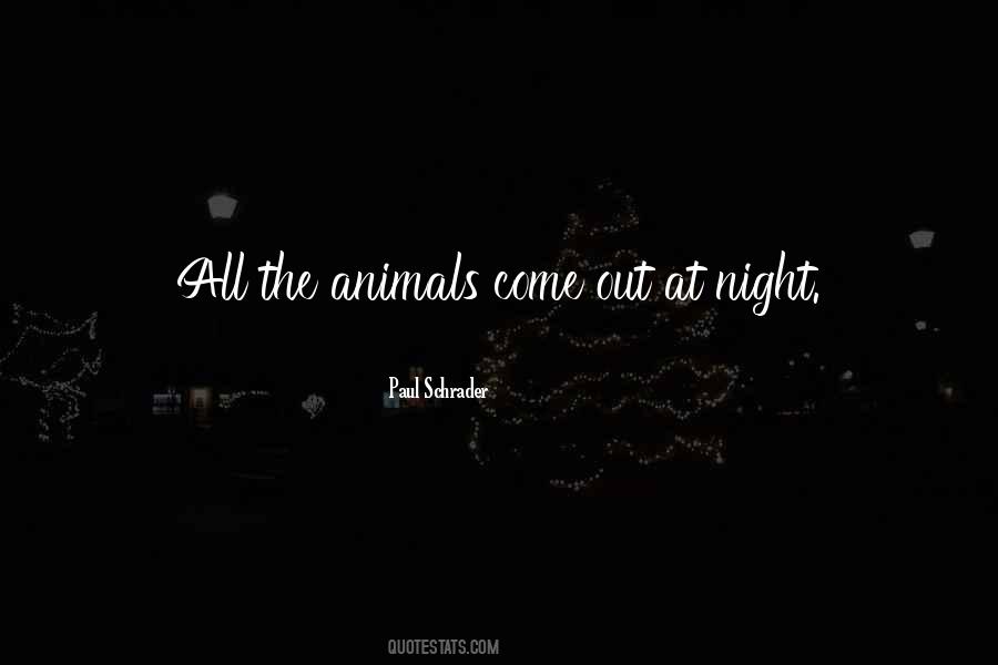 Out At Night Quotes #1623058