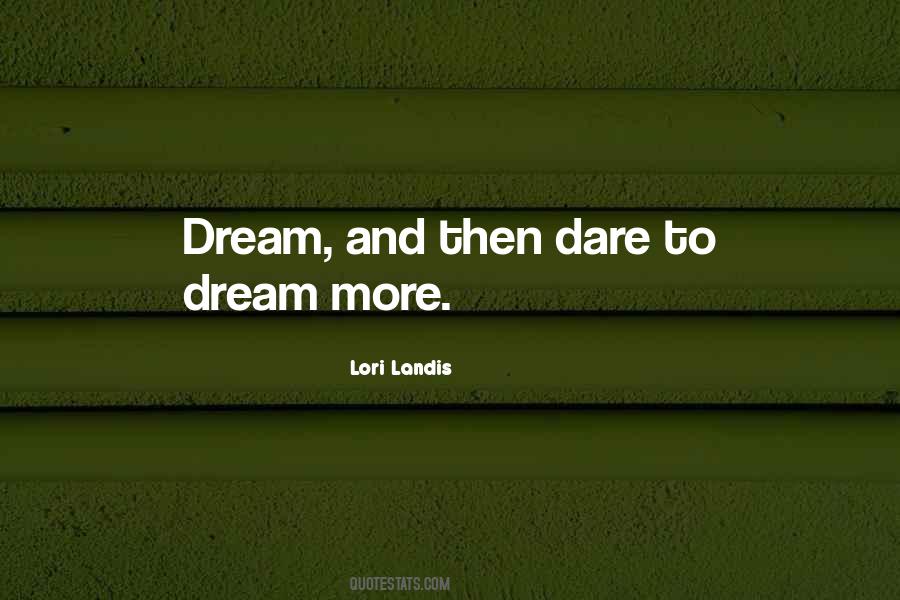 Dream More Quotes #1090208