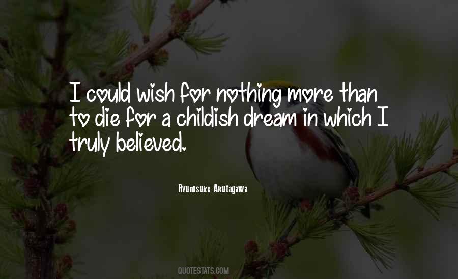 Dream More Quotes #234254 Dream More Quotes #234254
