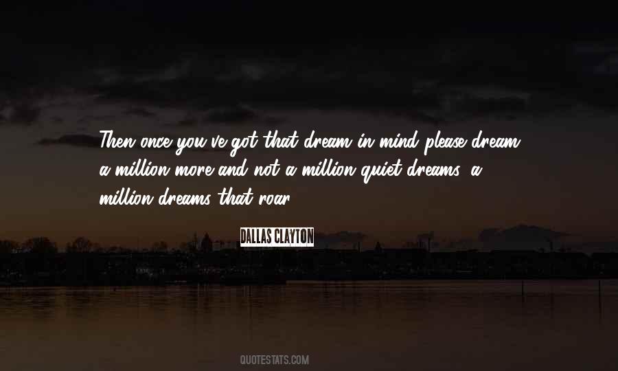 Dream More Quotes #236234 Dream More Quotes #236234
