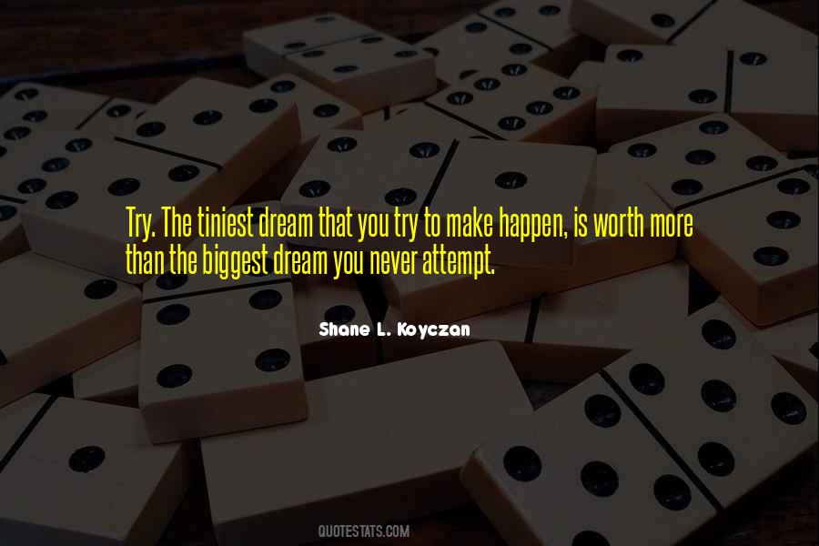 Dream More Quotes #244099 Dream More Quotes #244099