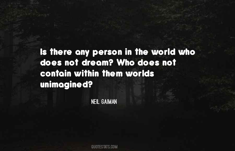 Dream Neil Gaiman Quotes #1374979