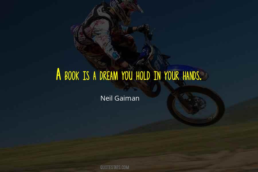Dream Neil Gaiman Quotes #1666814