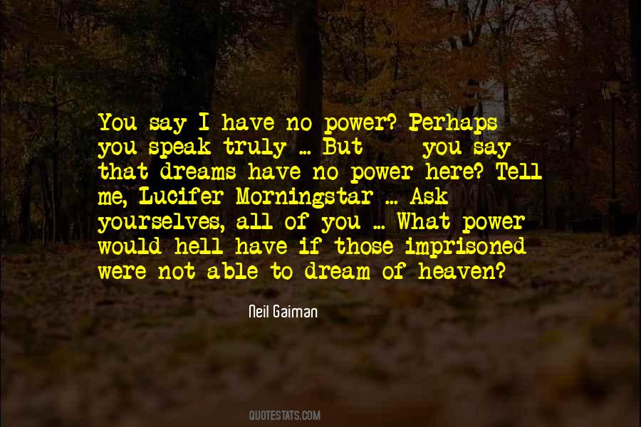 Dream Neil Gaiman Quotes #641570