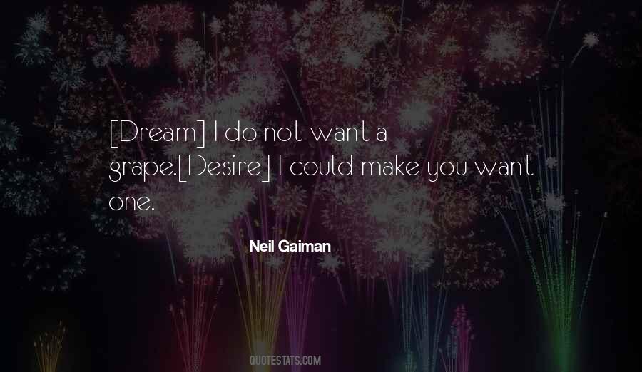 Dream Neil Gaiman Quotes #665169