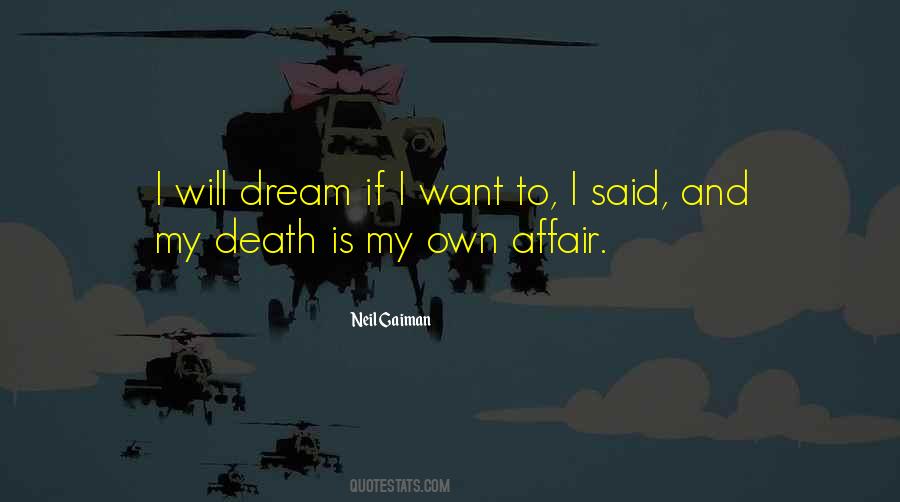 Dream Neil Gaiman Quotes #891014