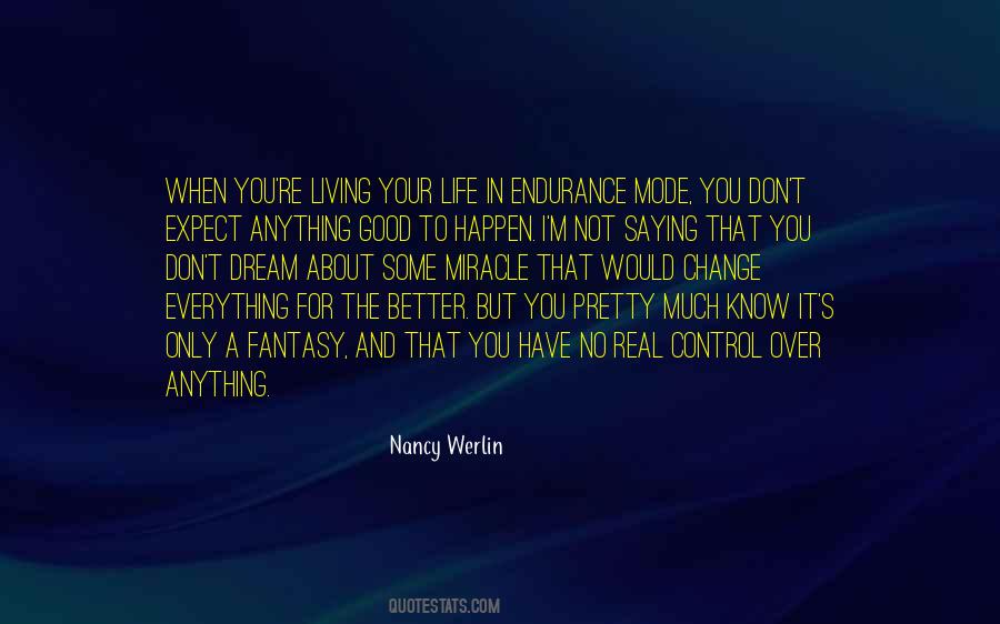 Dream Of A Better Life Quotes #1174357