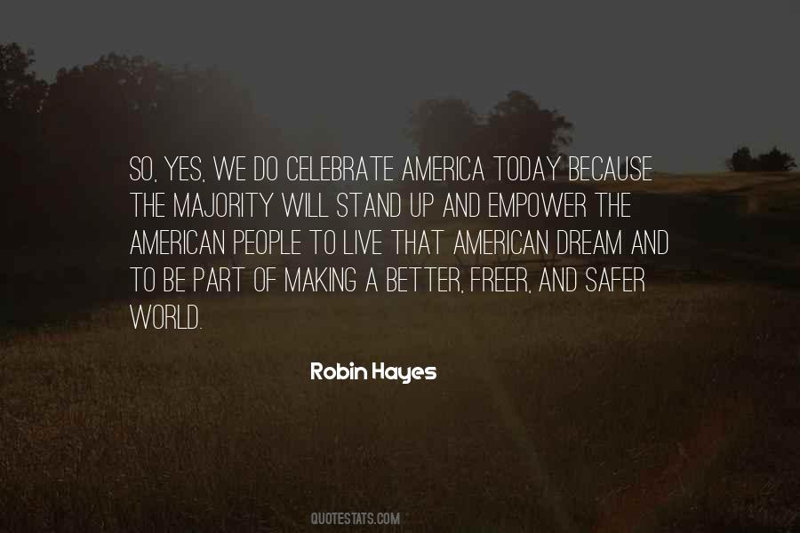 Dream Of A Better World Quotes #1805688