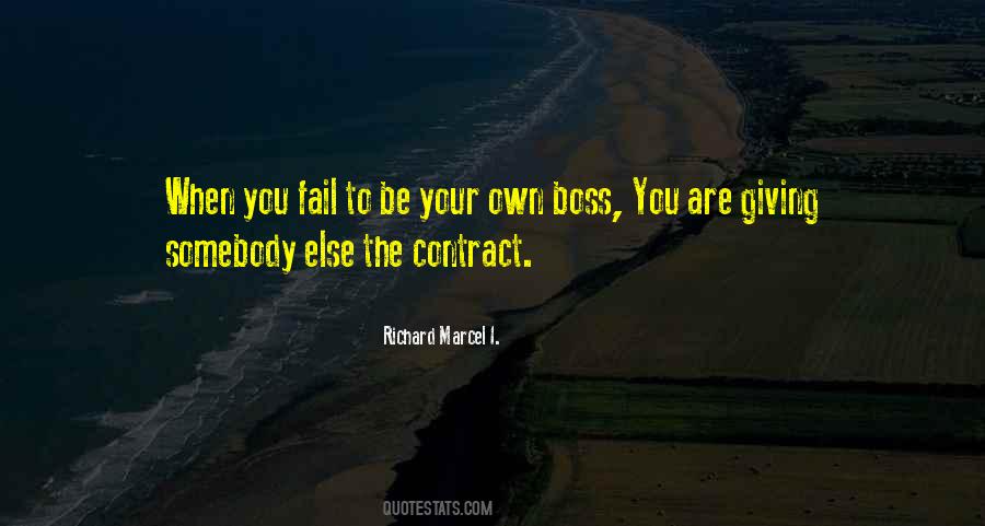 Your Own Boss Quotes #1649574