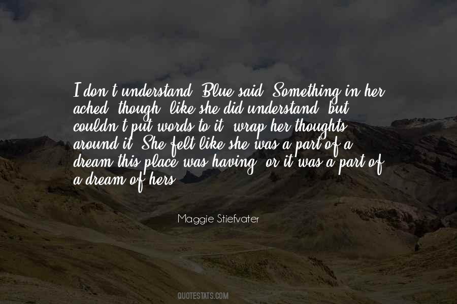 Dream Of Her Quotes #340973