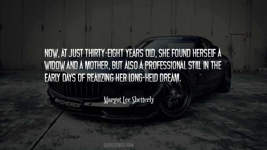 Dream Of Her Quotes #351109