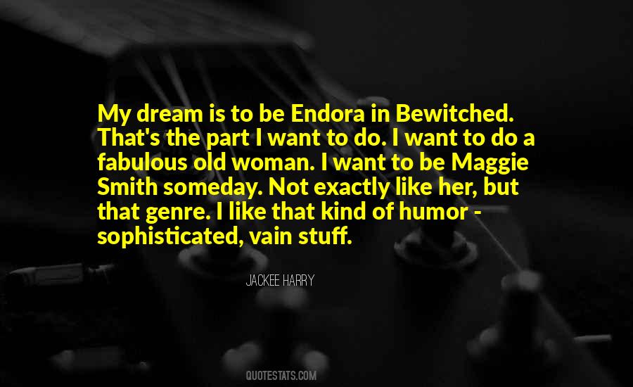 Dream Of Her Quotes #96036