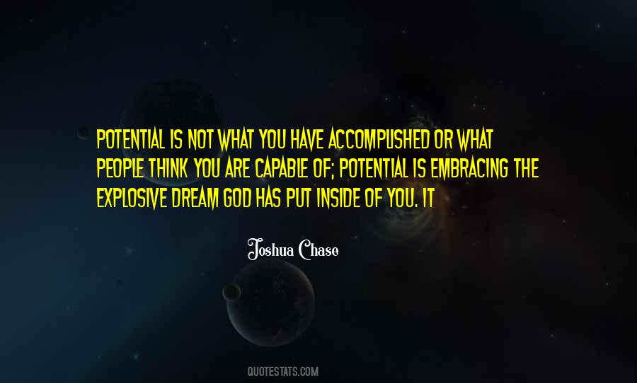 What You Have Inside Quotes #1350615